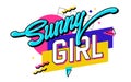 Sunny girl - trendy 90s inspired lettering phrase with bright geometric elements on background.